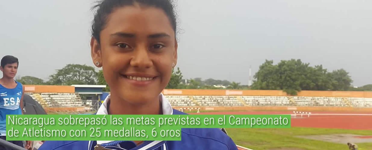 Nicaragua sobrepasó las metas previstas en el Campeonato de Atletismo con 25 medallas, 6 oros