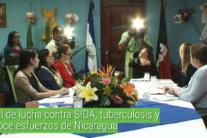 Fondo mundial de lucha contra SIDA, tuberculosis y malaria reconoce esfuerzos de Nicaragua
