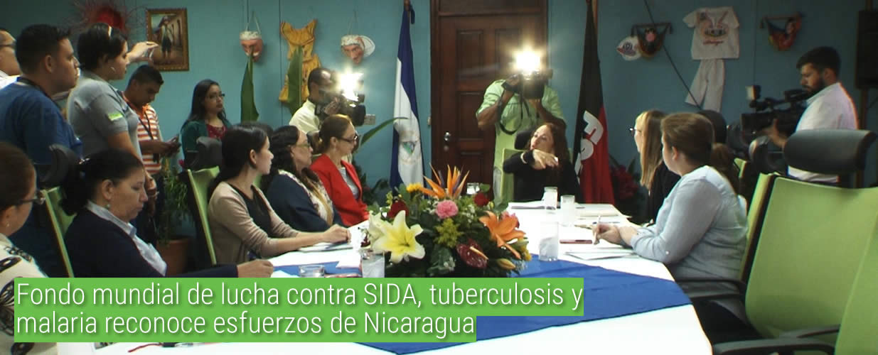 Fondo mundial de lucha contra SIDA, tuberculosis y malaria reconoce esfuerzos de Nicaragua