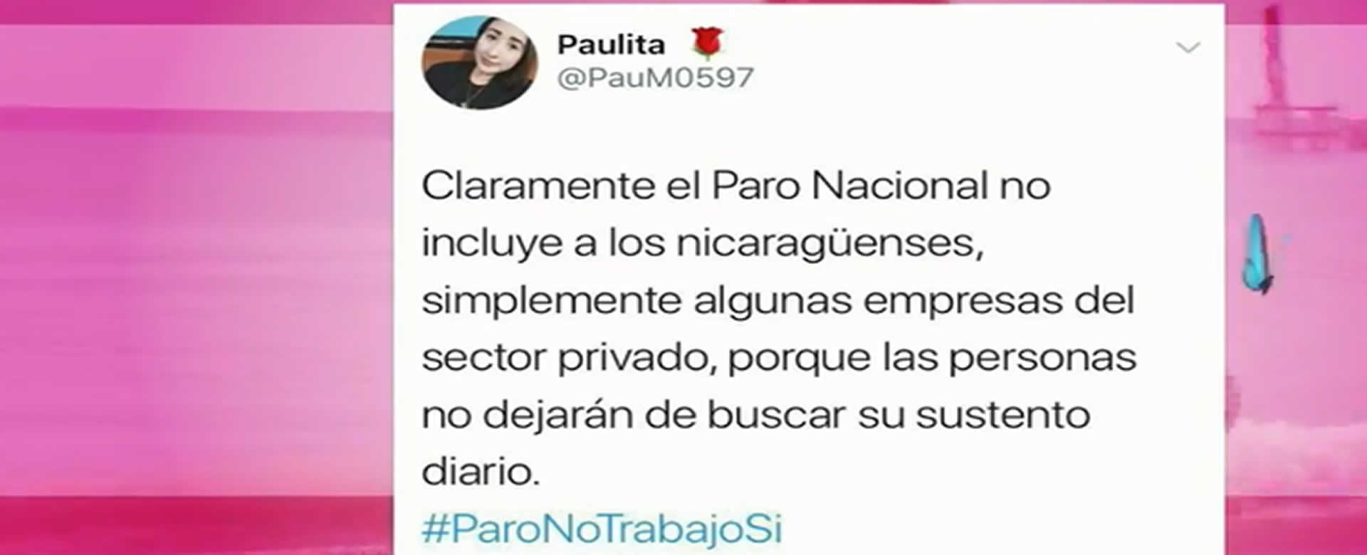 #ParoNoTrabajoSi es la etiqueta que utiliza población en rechazo al paro llamado por el COSEP