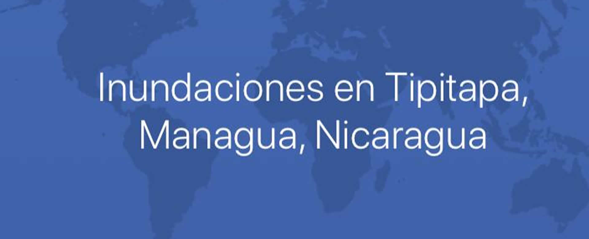 Facebook activa estado de emergencia por inundaciones en Tipitapa, Nicaragua
